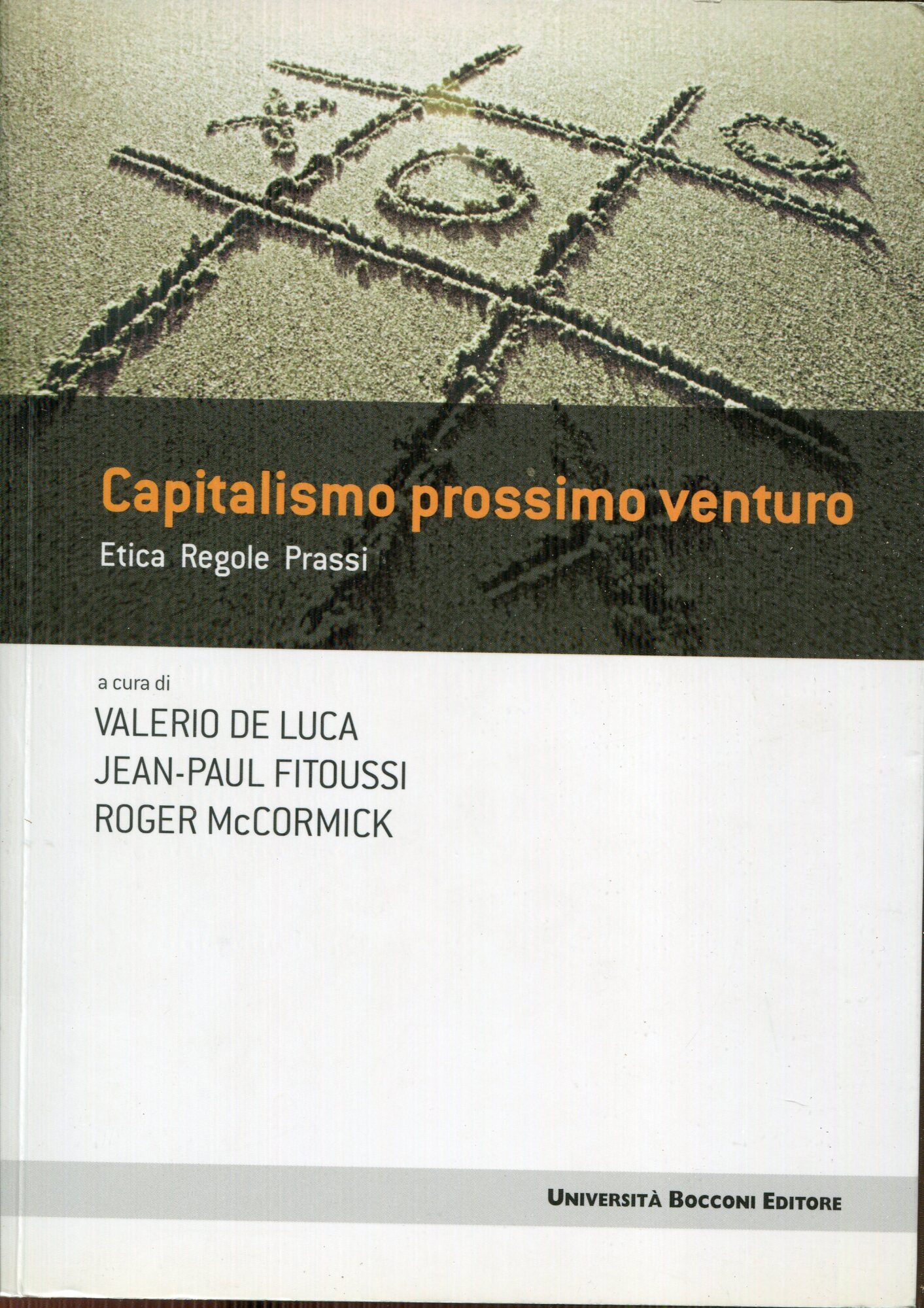 Capitalismo prossimo venturo : etica, regole, prassi