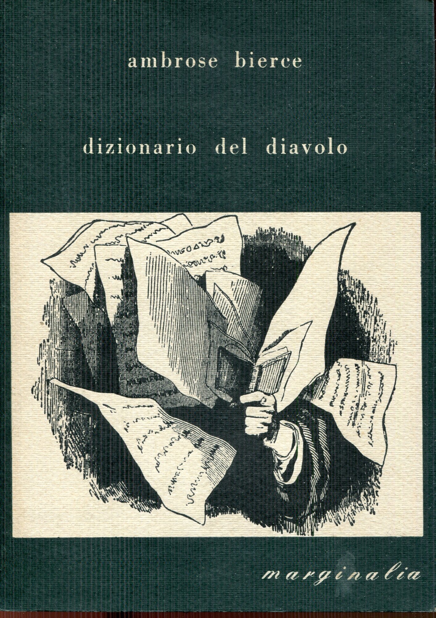 Dizionario del diavolo. Edizione in 1600 copie numerate, nostra 200