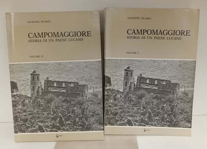 Campomaggiore: Storia di un paese lucano. Volume 1 e 2