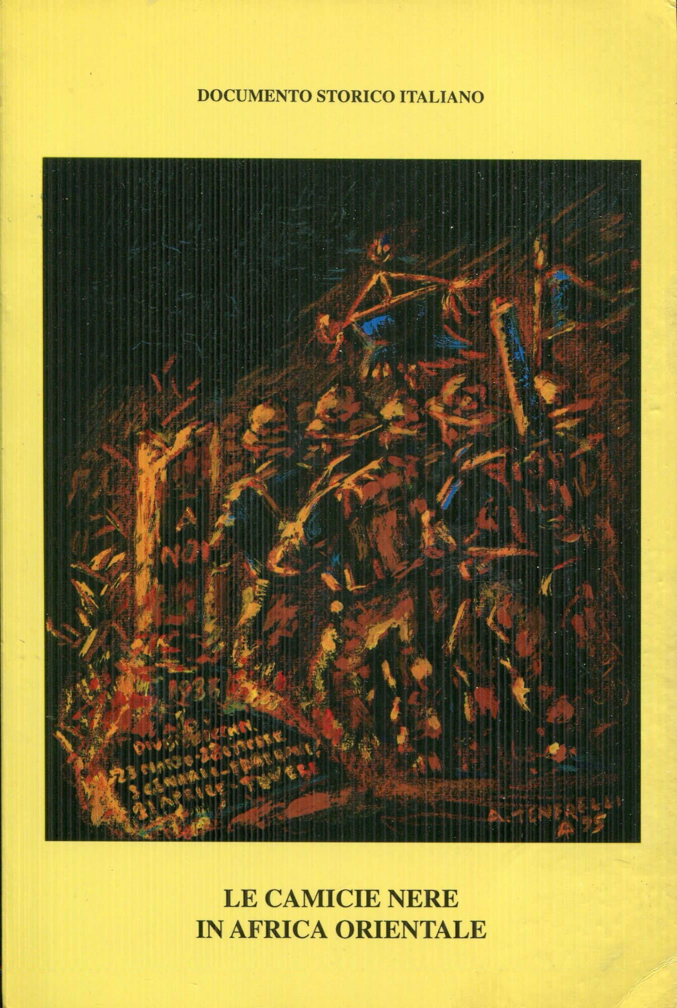Le camicie nere in Africa Orientale : documento storico italiano