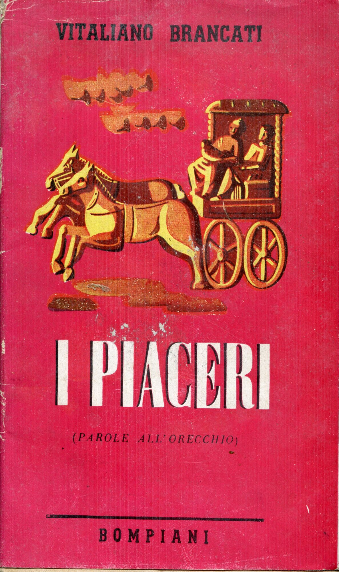 I piaceri : (parole all'orecchio)