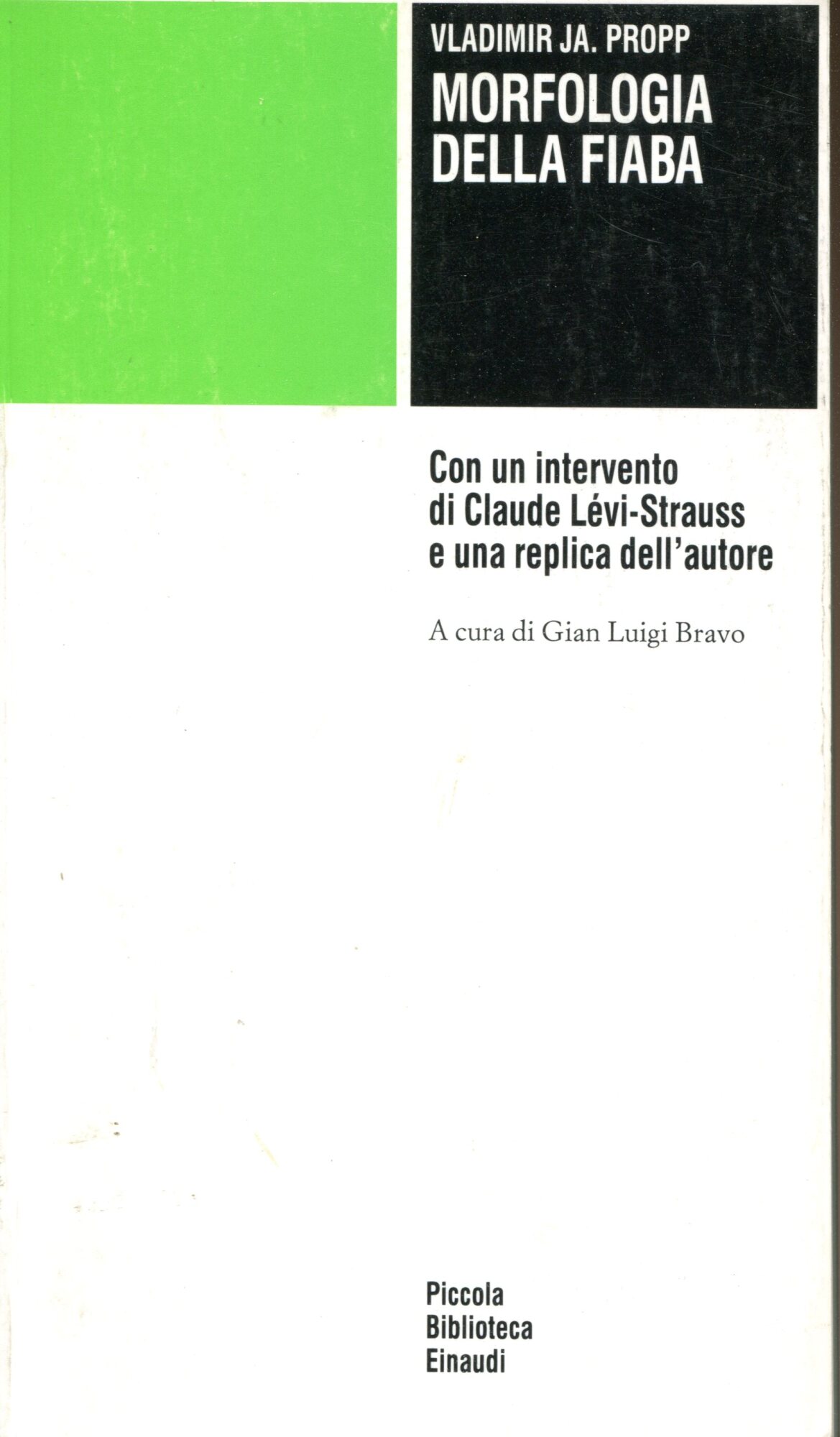 Morfologia della fiaba. Con un interventi di Claude L??vi-Strauss e una replica dell'autore