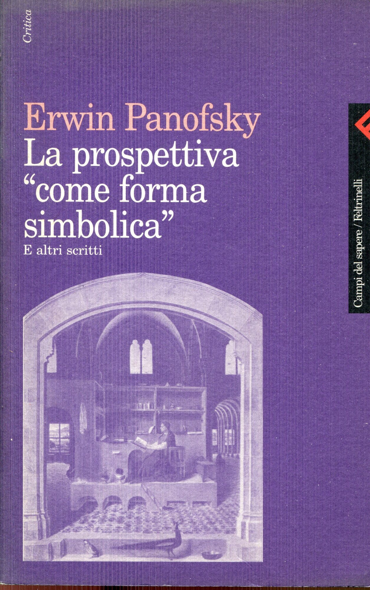 La prospettiva come ??forma simbolica?? e altri scritti
