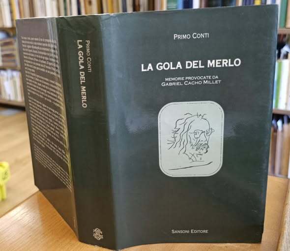 La gola del merlo : memorie provocate da Gabriel Cacho Millet