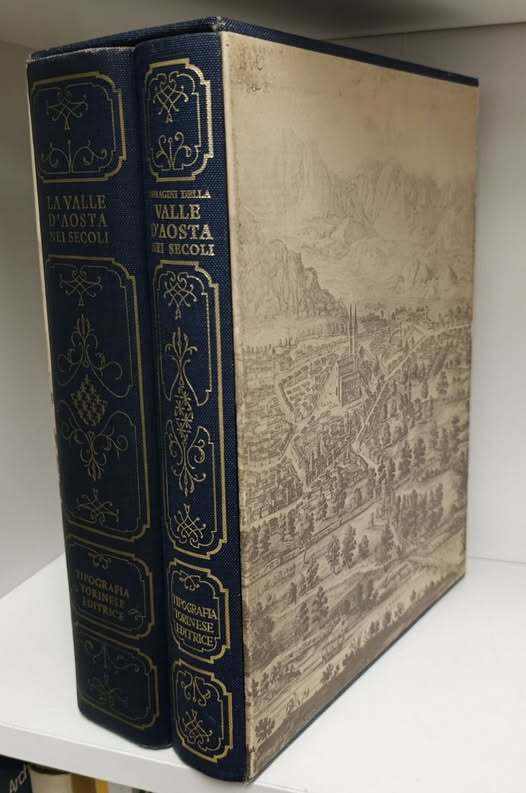 La Valle d'Aosta nei secoli : Vedute e piante dal IV al  XIX secolo : Bibliografia, iconografia, repertorio degli artisti, insieme a: Immagini della Valle d'Aosta nei secoli : vedute e piante dal XVI al XIX secolo : bibliografia, iconografia, repertorio degli artisti.