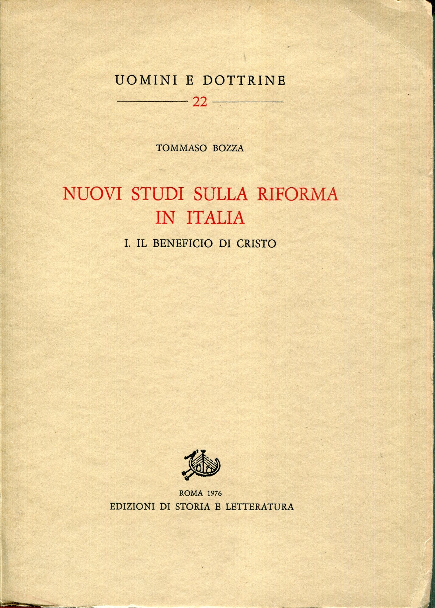 Nuovi studi sulla Riforma in Italia. 1: Il Beneficio di Cristo