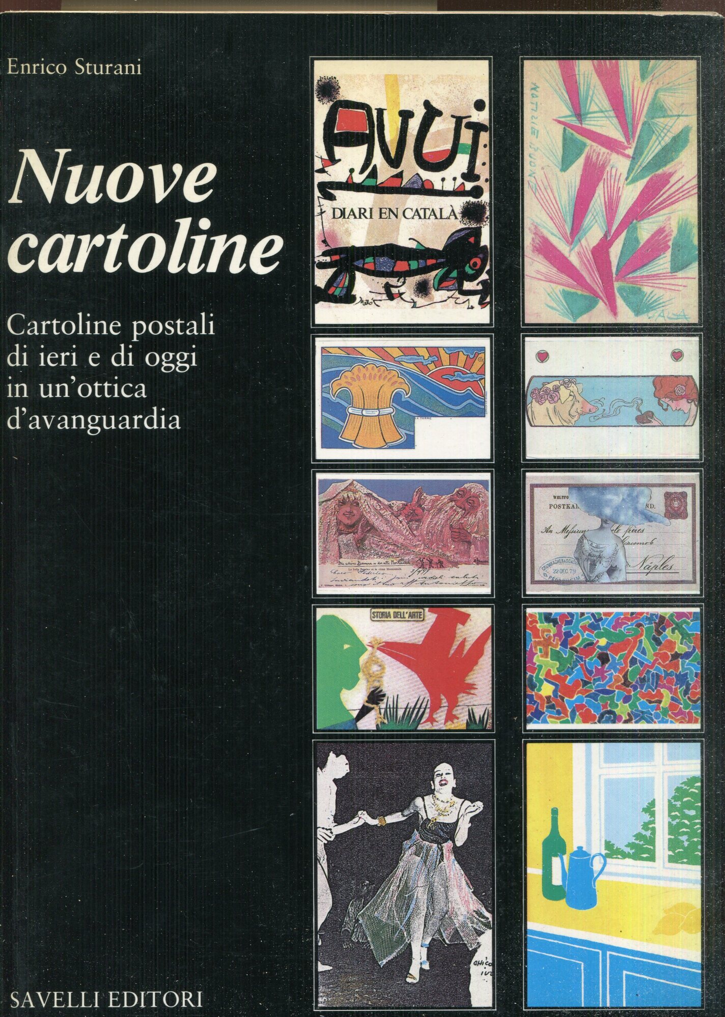 Nuove cartoline : cartoline postali di ieri e di oggi in un'ottica d'avanguardia