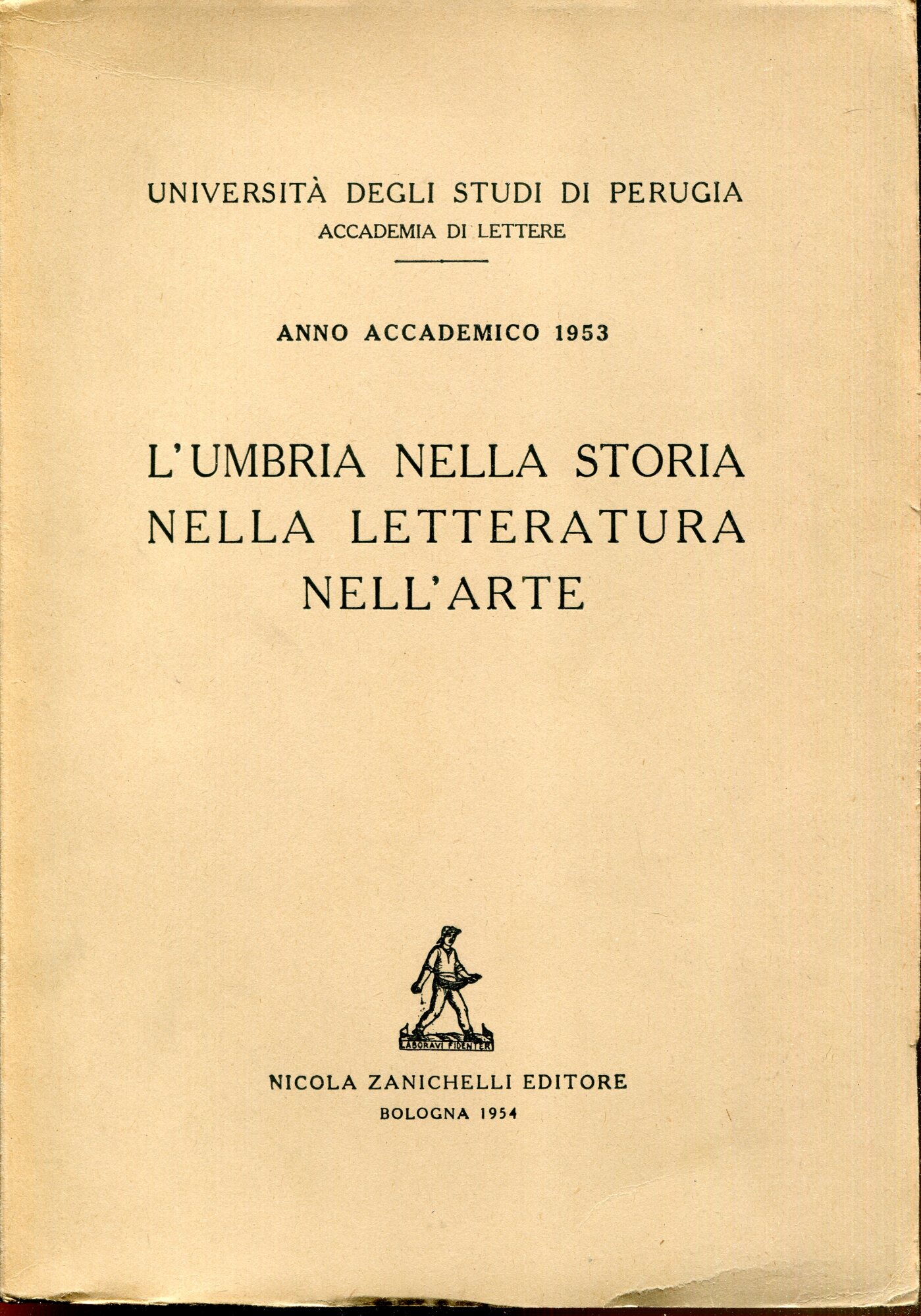 L'Umbria nella storia, nella letteratura, nell'arte : anno accademico 1953