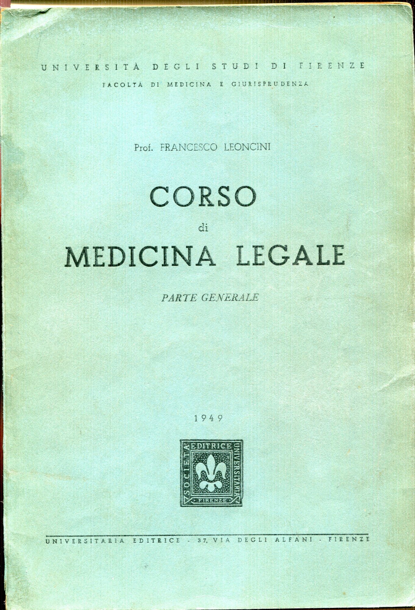 Corso di medicina legale. Parte generale