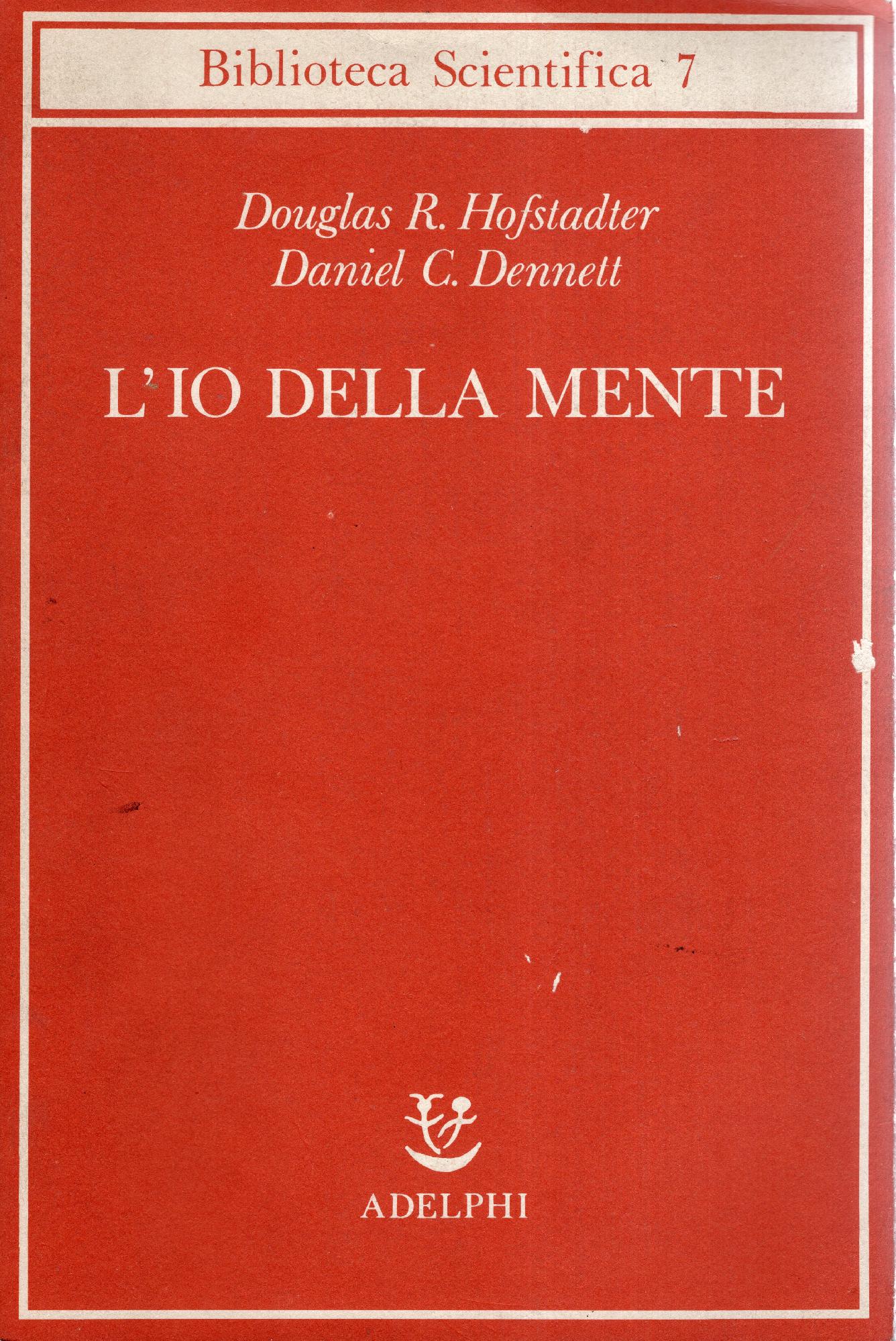 L' io della mente : fantasie e riflessioni sul s?? e sull'anima