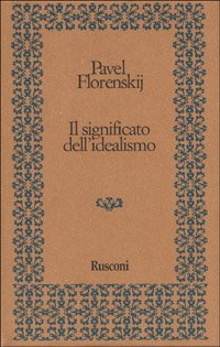 Il significato dell'idealismo