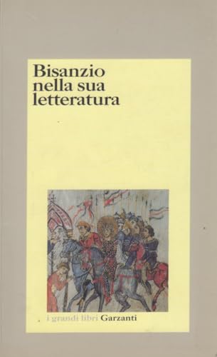 Bisanzio nella sua letteratura