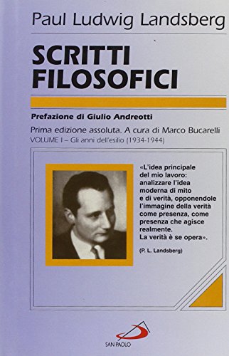 Scritti filosofici. Gli anni dell'esilio (1934-1944) (Vol. 1)