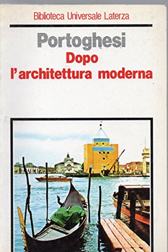Dopo l'architettura moderna