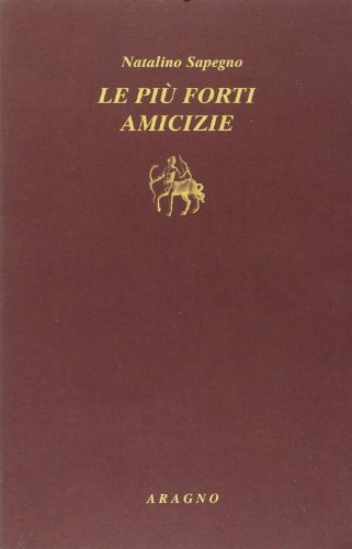Le pi?? forti amicizie. Carteggio 1918-30